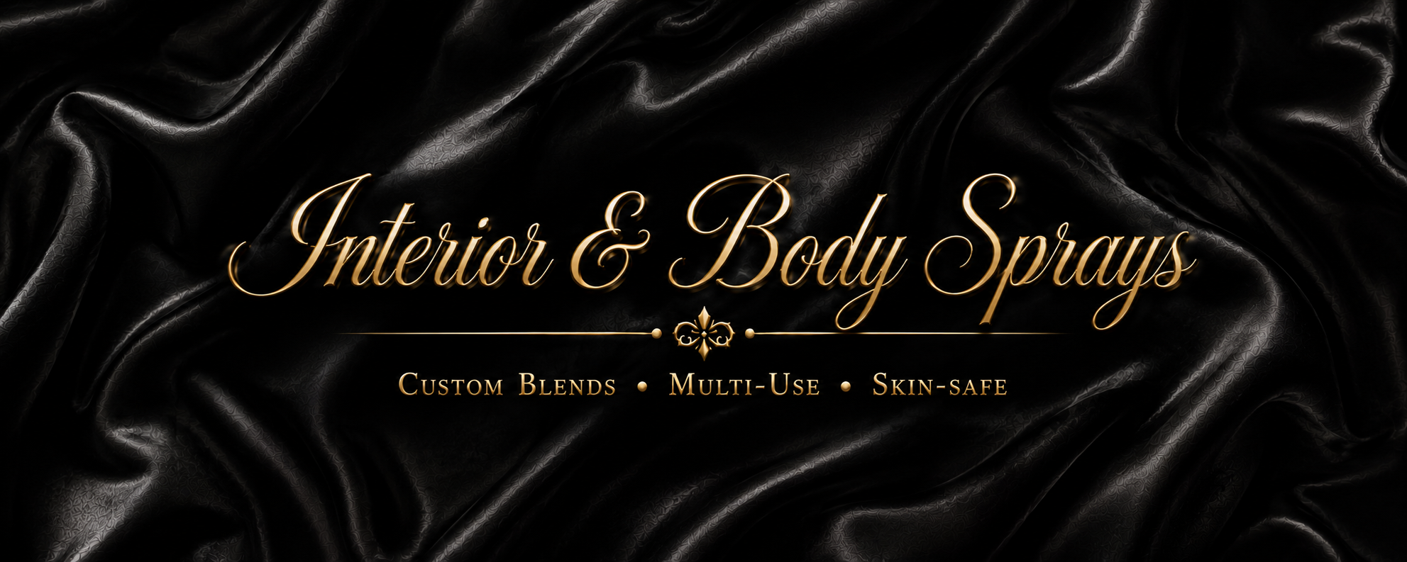 LUXURY INTERIOR & BODY SPRAYS